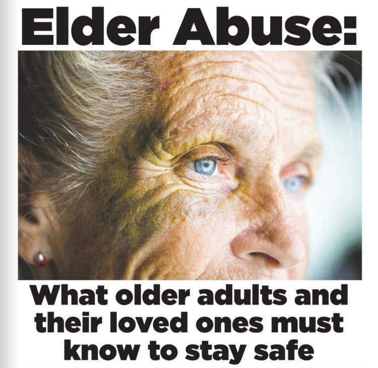 Elder Abuse: What Older Adults and Their Loved Ones Must Know to Stay Safe. image